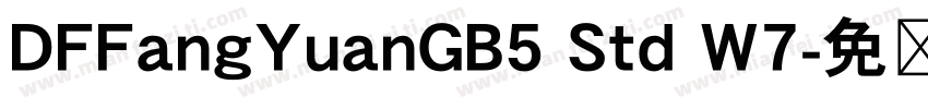 DFFangYuanGB5 Std W7字体转换
